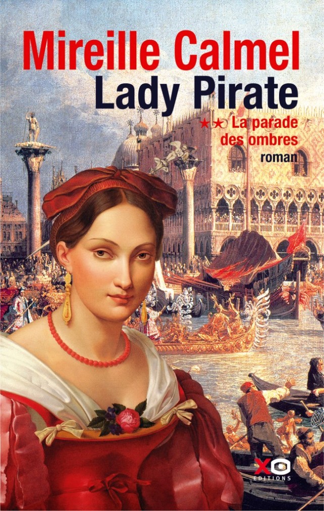 Lady Pirate "La parade des ombres" (tome 2) de Mireille Calmel